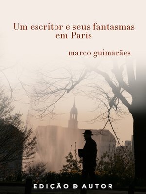 cover image of Um escritor e seus fantasmas em Paris